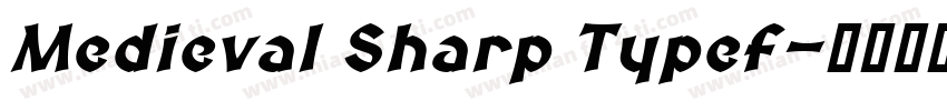 Medieval Sharp Typef字体转换